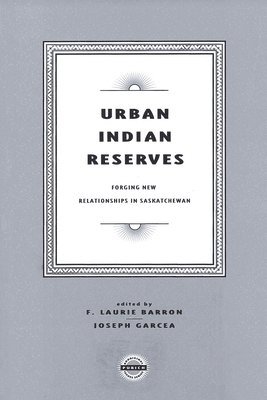 bokomslag Urban Indian Reserves