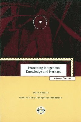 Protecting Indigenous Knowledge and Heritage 1