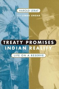 bokomslag Treaty Promises, Indian Reality