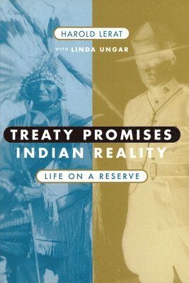 Treaty Promises, Indian Reality 1