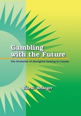 bokomslag Gambling with the Future
