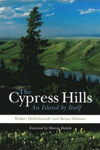 bokomslag The Cypress Hills