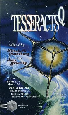Jane Brierley, Elisabeth Vonarburg - Tesseractsq, Inbunden