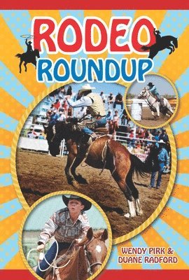 Wendy Pirk, Duane Radford - Rodeo Roundup, Häftad