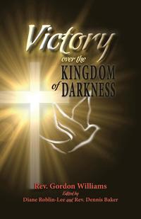 bokomslag Victory Over the Kingdom of Darkness