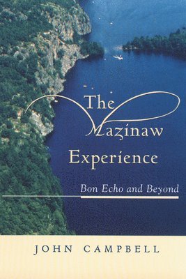The Mazinaw Experience 1