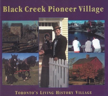 Black Creek Pioneer Village 1