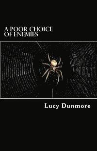 A Poor Choice of Enemies