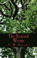 The Scarred Wrists 1