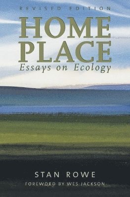 Stan Rowe - Home Place, Häftad