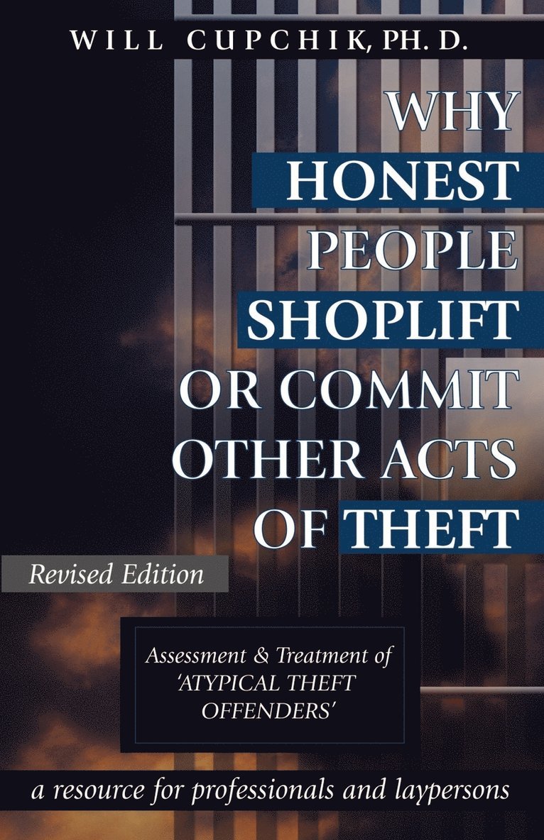 Why Honest People Shoplift or Commit Other Acts of Theft 1