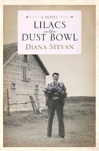 bokomslag Lilacs in the Dust Bowl