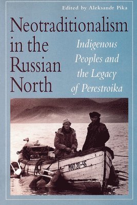 bokomslag Neotraditionalism in the Russian North