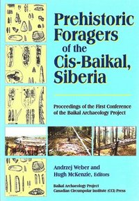 bokomslag Prehistoric Foragers of the Cis-Baikal, Siberia