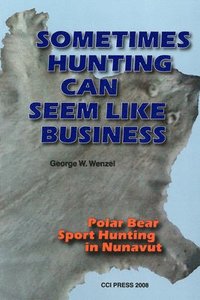 bokomslag Sometimes Hunting Can Seem Like Business
