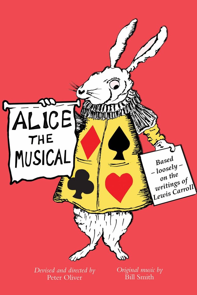 Peter Oliver - Alice The Musical, Häftad