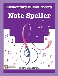bokomslag The Elementary Music Theory Note Speller