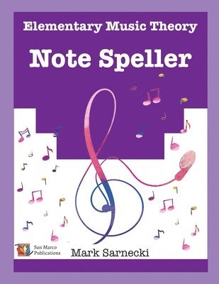 The Elementary Music Theory Note Speller 1