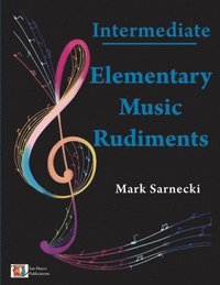 bokomslag Elementary Music Rudiments Intermediate