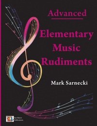 bokomslag Elementary Music Rudiments Advanced