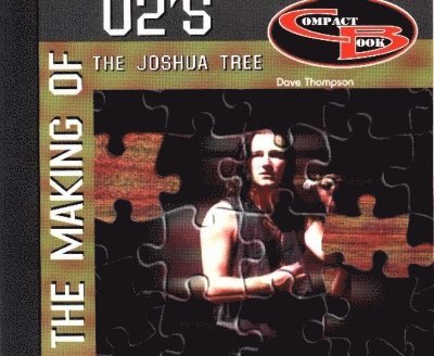 Dave Thompson - Making of U2s the Joshua Tree, Häftad