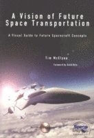 Tim McElyea - Vision of Future Space Transportation, Häftad