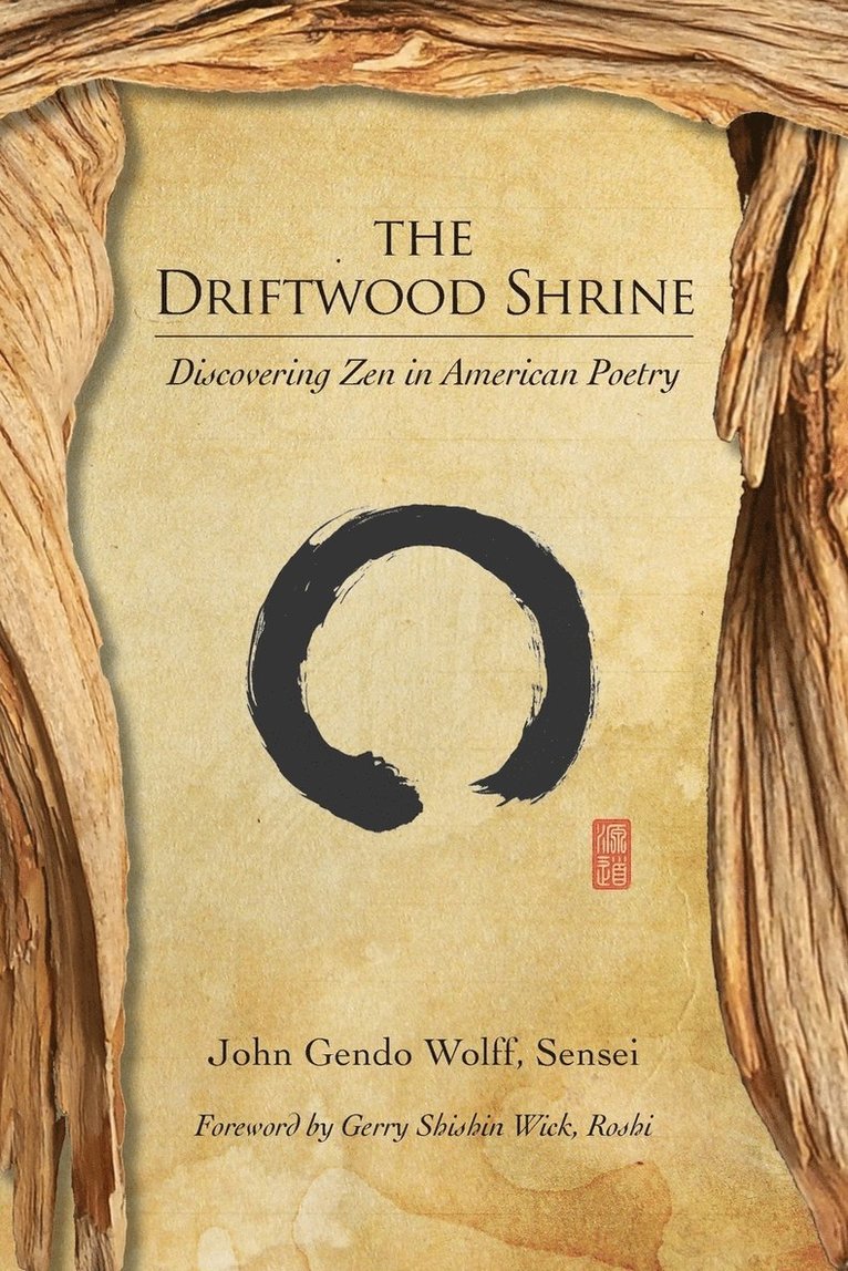 John Gendo Wolff - Driftwood Shrine, Häftad
