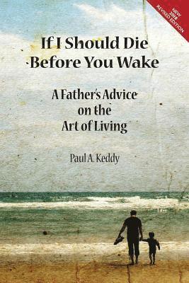 If I Should Die Before You Wake