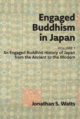 bokomslag Engaged Buddhism in Japan, volume 1