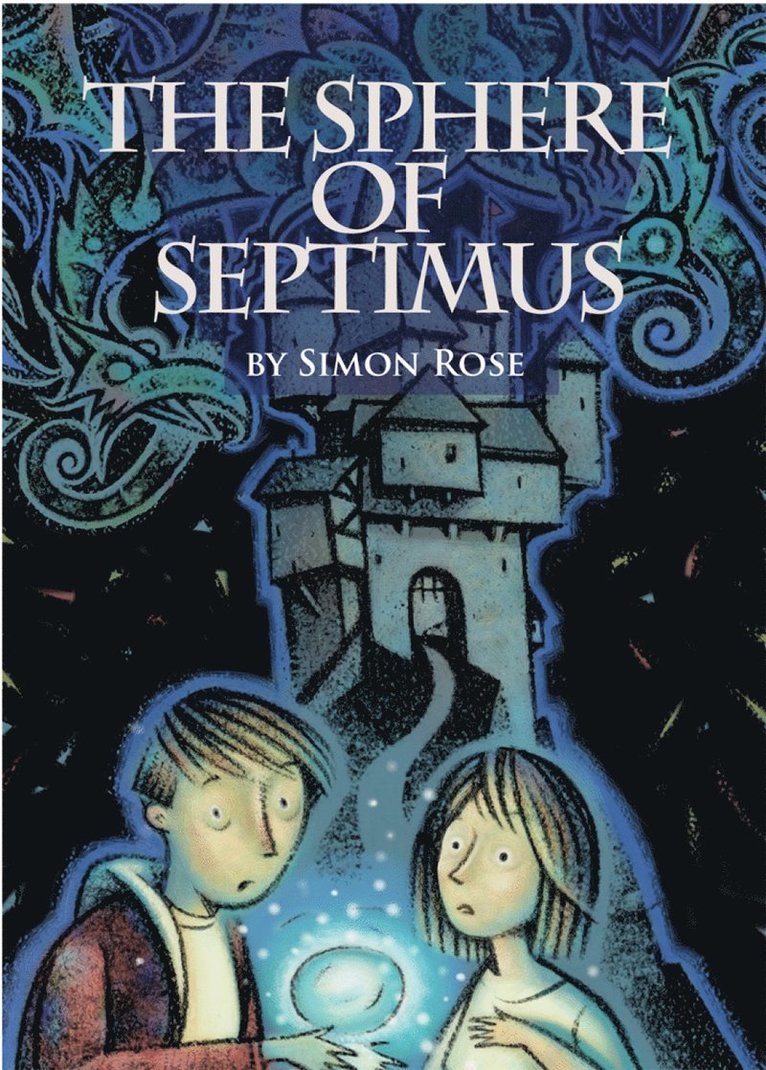 Simon Rose - Sphere of Septimus, Häftad