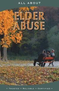 bokomslag All About Elder Abuse