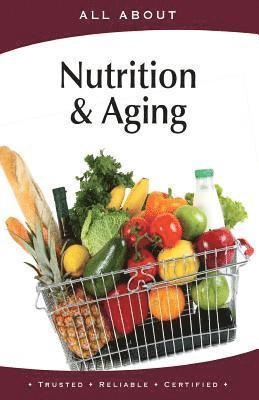 All About Nutrition & Aging