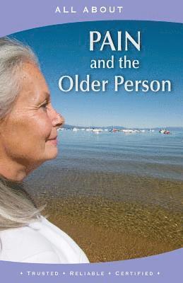 All About Pain and the Older Person 1