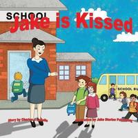 bokomslag Jake is Kissed