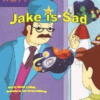 bokomslag Jake is Sad