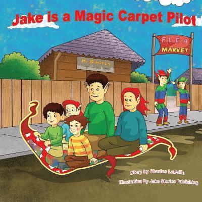 Jake is a Magic Carpet Pilot 1