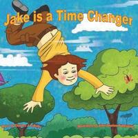 bokomslag Jake is a Time Changer