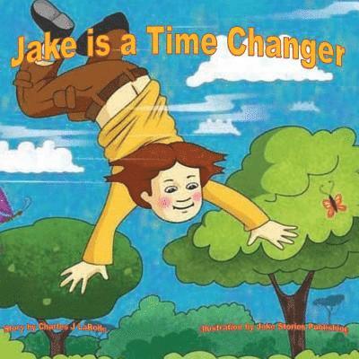 Jake is a Time Changer 1