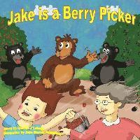 bokomslag Jake is a Berry Picker