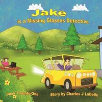 bokomslag Jake is a Missing Glasses Detective