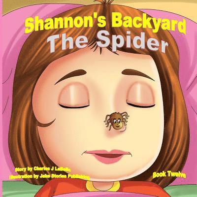 Charles J. Labelle - Shannon's Backyard The Spider Book Twelve, Häftad