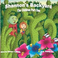 bokomslag Shannon's Backyard The Children Part One
