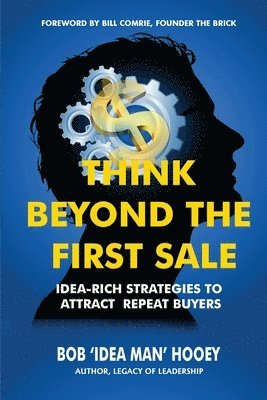 bokomslag Think Beyond the First Sale