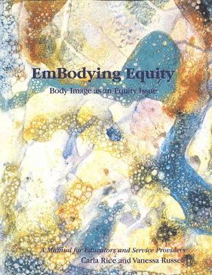 Carla Rice, Vanessa Russell - EmBodying Equity, Häftad