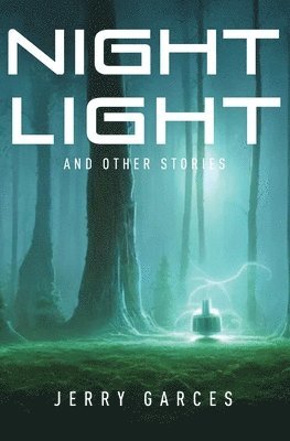 Night Light and Other Stories 1