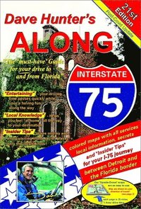 bokomslag Along Interstate-75, 21st Edition Volume 21