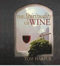 bokomslag The Spirituality of Wine