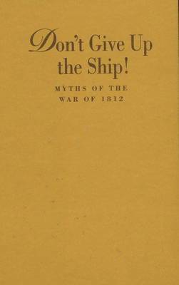 Don't Give Up the Ship!