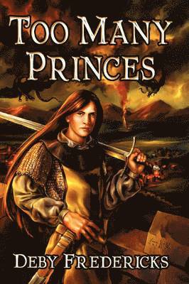 Deby Fredericks - Too Many Princes, Häftad