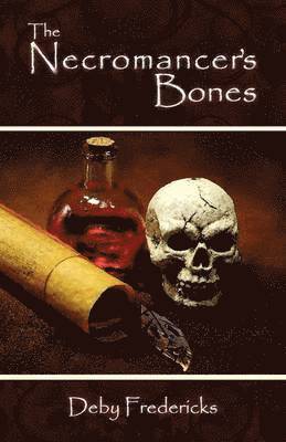 Deby Fredericks - Necromancer's Bones, Häftad